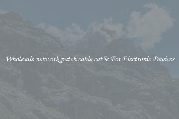 Wholesale network patch cable cat5e For Electronic Devices