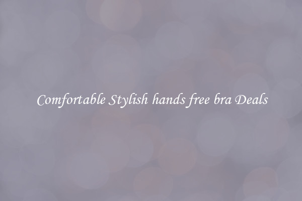 Comfortable Stylish hands free bra Deals